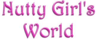 Nutty Girl's World