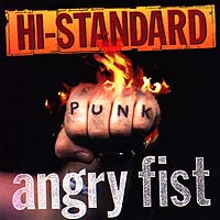 Hi-Standard - Angry Fist