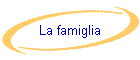 La famiglia