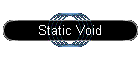 Static Void