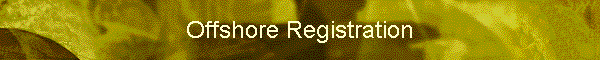 Offshore Registration