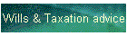 Wills & Taxation advice