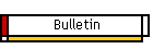 Bulletin