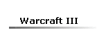 Warcraft III