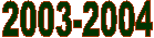 2003-2004