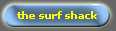 the surf shack