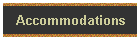 Accommodations