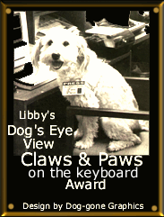 "Miss Liberty's Dog's Eye View" gave me the Libby Award!