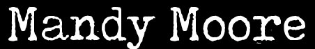 Mandy Moore