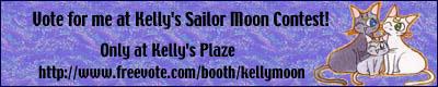 Vote For me at Kelly's Moon page