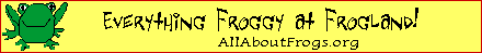 Visit Frogland! at allaboutfrogs.org