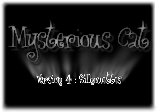 Enter Mysterious Cat