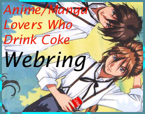 Anime/Manga Lovers Who Drink Coke Webring