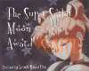 The Super Sailor Moon Award