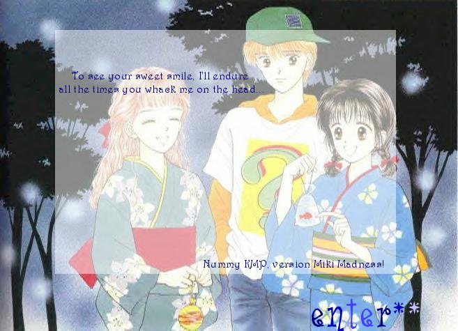 to see your smile helps me endure all the times you whack my head... enter...