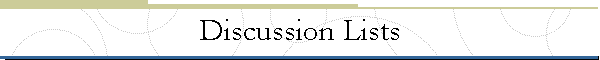 Discussion Lists