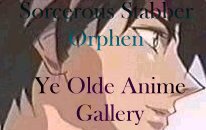 [ Ye Olde Anime Gallery ]
