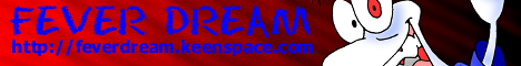 Fever Dream