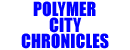 The Polymer City Chronicles
