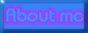 About Me