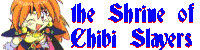 Go To The Shrine of Chibi Slayers