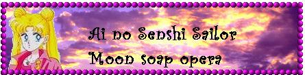 Ai no Senshi Sailor Moon soap opera