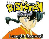 I got Ranma! Ya pa pa..
