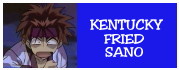 Kentucky Fried Sano ^_^x