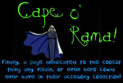 capes are cool