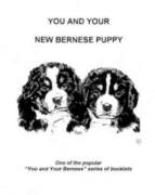 You and your new Bernese Puppy