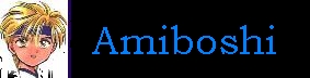Amiboshi!