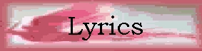 Song Lyrics!