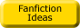 Fanficthon Ideas