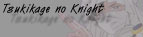 Tsukikage no Knight pics (Moonlight Knight)
