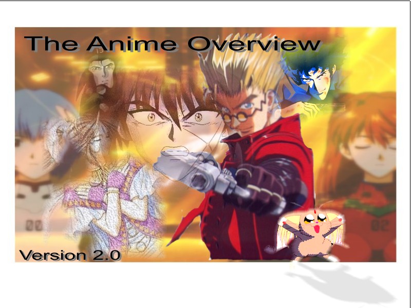 WELCOME TO THE ANIME OVERVIEW!