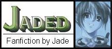 Jaded- yaoi fanfics on various series by Jade