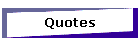 Quotes