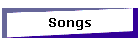 Songs