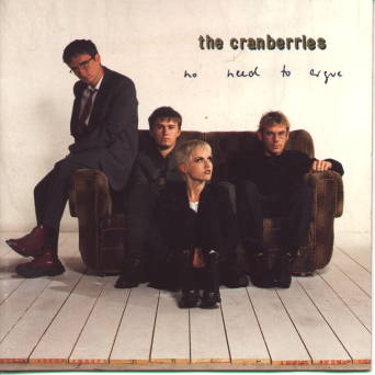 No Need to Argue...
(c) The Cranberries
Photo: Andy Earl