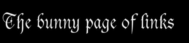 {The Bunny Page Of Links}