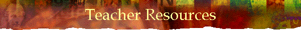 Teacher Resources