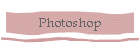 Photoshop