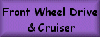 Front Wheel Drive & Cruiser Rules for 2002
