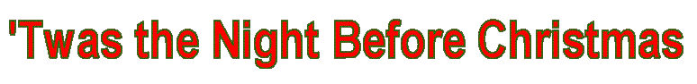 Twas the Night Before Christmas