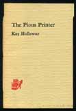 THE PIOUS PRINTER, by Kay Holloway. (written 1938, published 1992.)