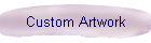Custom Artwork