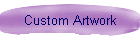 Custom Artwork