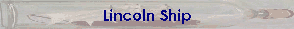 Lincoln Ship
