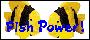 Fish Power