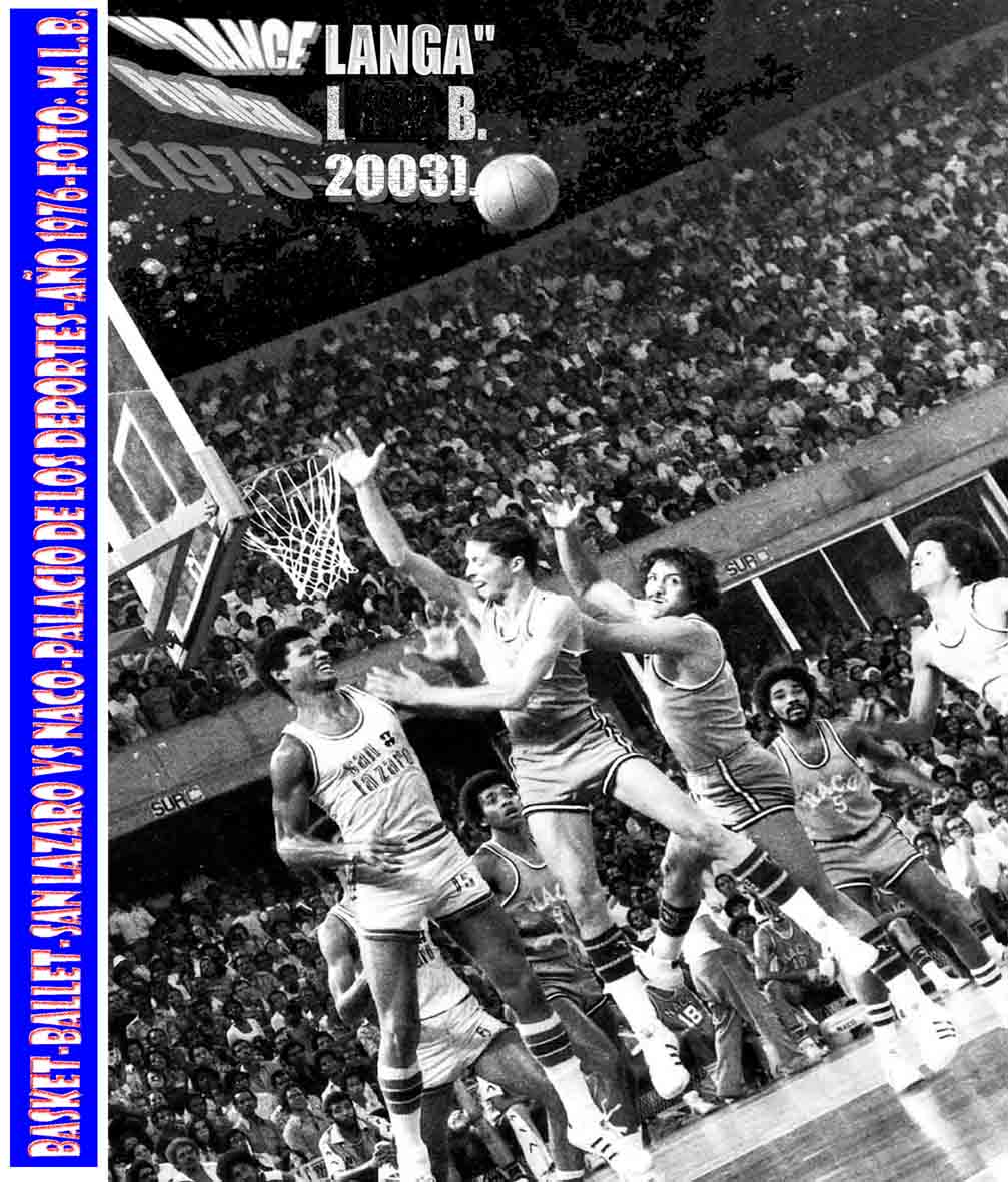 Korb-Ballett-PALACE SPORTS " PROFESSEUR" VIRGILIO aux SOTO -NACO VS SAN Lazaro-Jahr 1976. -E N DER Szene:Langa,BAEZ, MORALES, Duluc, Colon und FRADEN. -DEPTH OF FIELD:Technische TABELLE-Banken Anlagen-und der Palacio de los Deportes VOLL ¡ ¡ ¡ - …" OHNE Laster " Wie würde ich sagen MICHAEL MIGUEL Holguín )-Foto: .M. L. B. STUDIE-FOTODEPORTIVO-OPTIC:50 mm-Kamera Aufnahmen:LANGE, vertikale-FORMAT: 8 X 10 WEB-URBAN SIGNAL#01 ( double ) -ASA# 400 KODAK TRI-X-KAMERA: KAMERA CANNON- La Canon AE-1 es una cámara réflex 2 s a 1/1000 s 1/60 s. La cámara mide 87 mm de altura, 141 mm de ancho y 48 mm de profundidad y pesa 590 g 50 mm 1:1.8/MOTOR  6 FRAME/X/6SEGS.-CAJA-A-E-1-ASA:135/F:11/x/250 /VELOCIDAD OBTURACION/ ERA:PRINCIPIO DE LA FOTOGRAFIA-(DMT)-DIGITAL MOVIE TRANSITION.